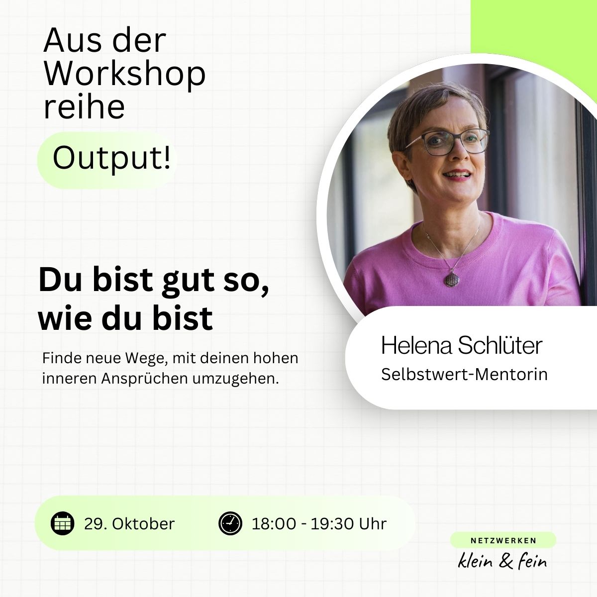 Du bist gut so wie du bist_Output Workshop Du bist gut so, wie du bist mit Helena Schlüter, Selbstwert-Mentorin