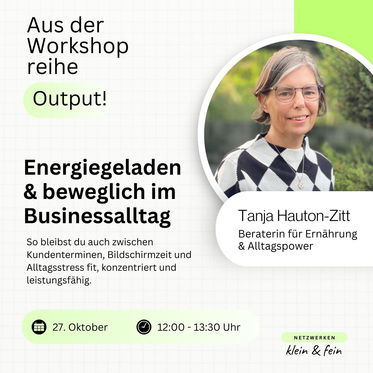 Energiegeladen und beweeglich im Businessalltag-Output Workshop Energiegeladen & beweglich im Businessalltag mit Tanja Hauton-Zitt, Ernährungsberaterin